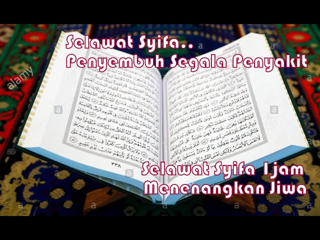 SELAWAT SYIFA PENYEMBUH SEGALA PENYAKIT NONSTOP 1JAM TANPA HENTI class=