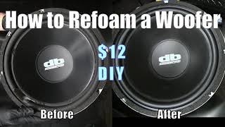 How to Refoam a Stereo Speaker DIY - 12&quot; Subwoofer Fixed for $12