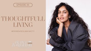 ThoughtFull Living (w/ Radhi Devlukia-Shetty)