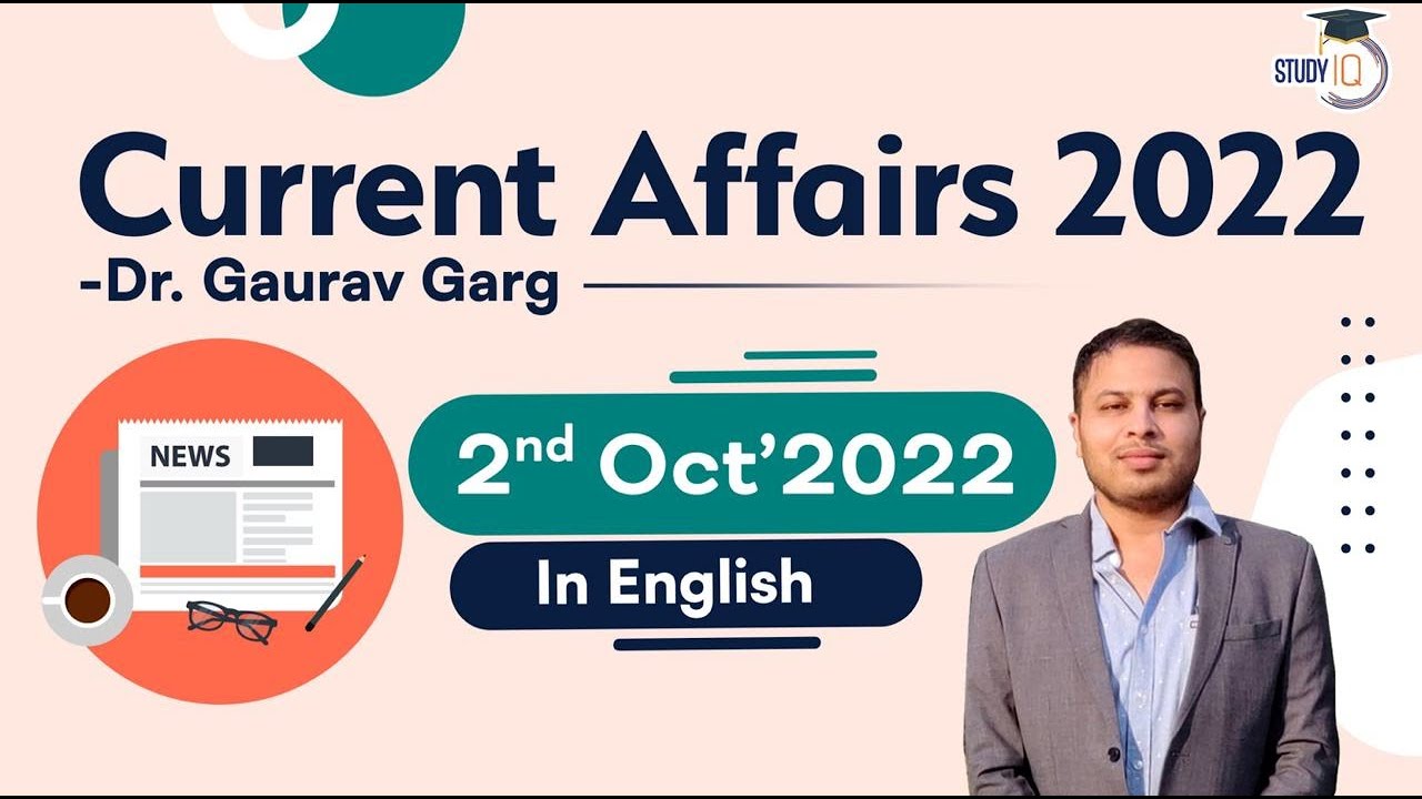 2 October Current Affairs 2022 in English - Demo video by Dr Gaurav ...