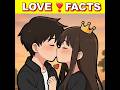 5 Cute 🥰 Love Facts That Feel Like First Love ❤️ &mdash; Facts #facts #psychology #love