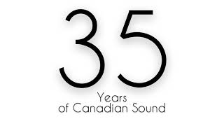 Canadian Sound’s 35th Anniversary!