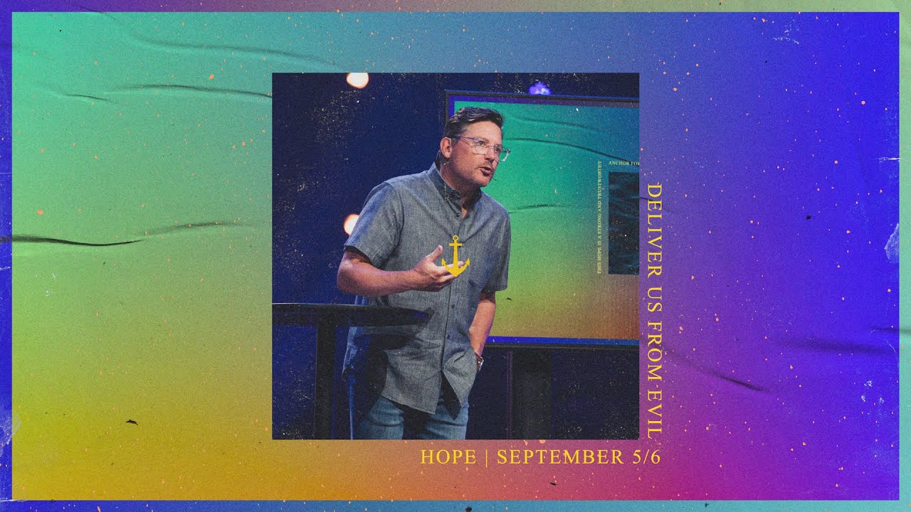 HFBC Message: Deliver Us From Evil
