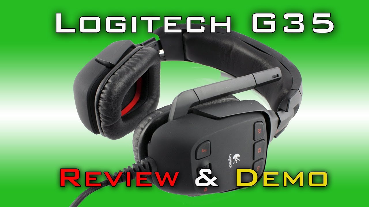 Logitech G35 Surround Sound Headset [Review+Demo] - YouTube