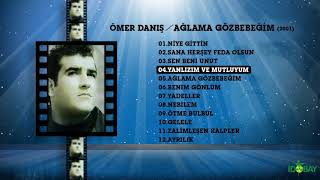 Ömer Danış Yanlızım Ve Mutluyum