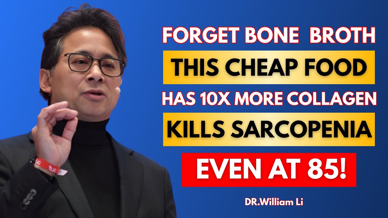 Forget Bone Broth — THIS Food Builds Muscle & Fights Sarcopenia Naturally | Dr. William Li