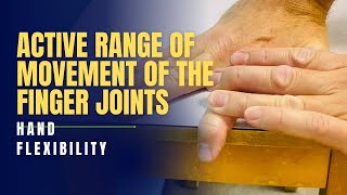 Active Range of Movement of the Finger Joints