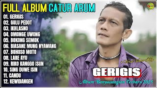 Album Catur Arum  Gerigis  Gulu Pedot  Ikhlasno  Kendang Kempul Banyuwangi  Album Trending