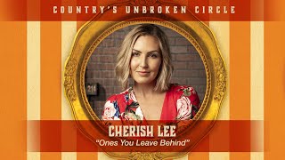 Cherish Lee sings "Ones You Leave Behind" live on Country's Unbroken Circle Profile