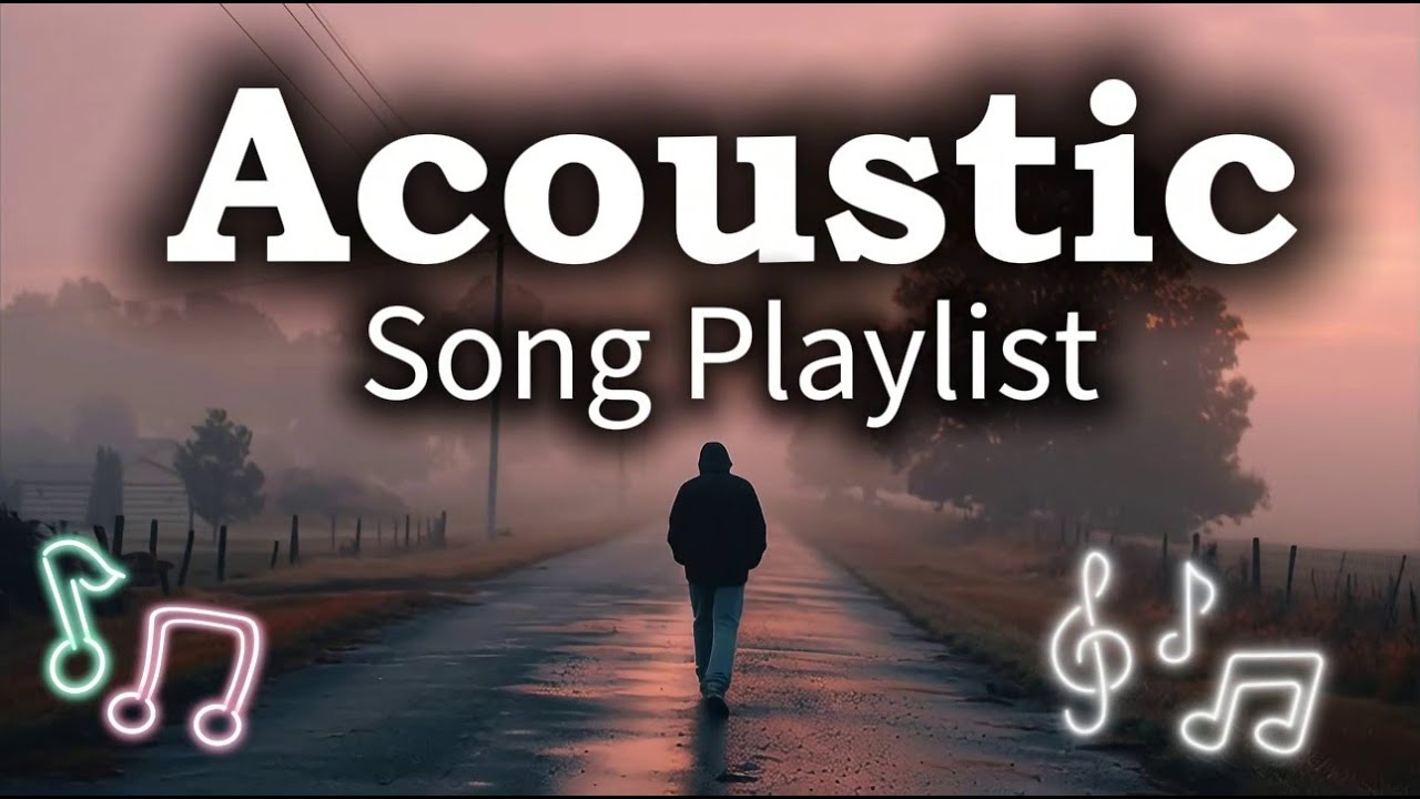 Best Soft Romantic Acoustic Songs Vol. #2891