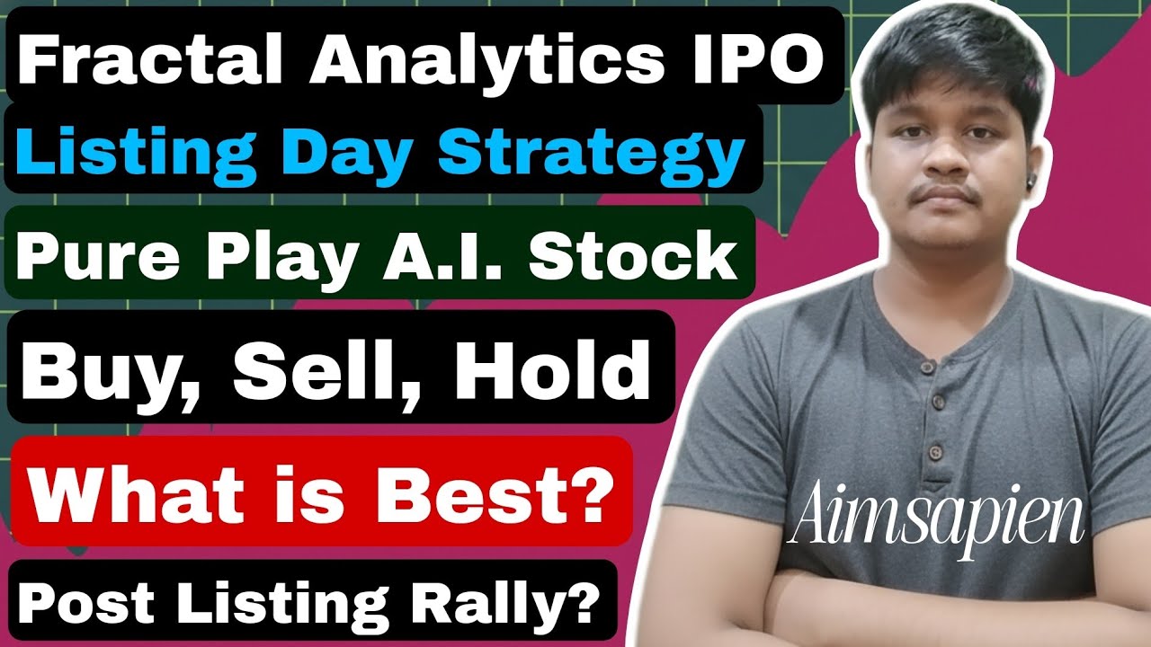 Fractal Analytics IPO mai listing ke baad kya kare? 