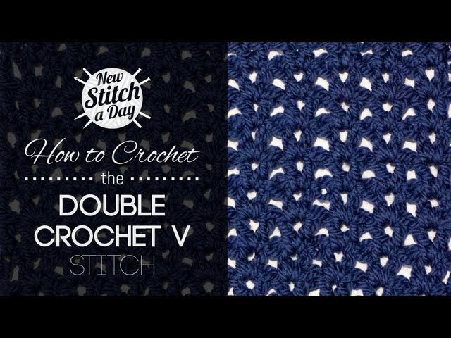 V Double Crochet Stitch Tutorial ⋆ Dream a Little Bigger