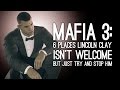 Mafia 3: 6 Places Lincoln Clay Isn't Welcome But Just Try and Stop Him