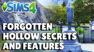 Forgotten Hollow World Secrets And Features | The Sims 4 Guide