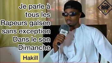 Hakill “ je parle à tous les rappeurs sans exception dans le son Dimanche “ BMJaay j’avais pas envie