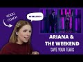 Danielle Marie Reacts to Ariana Grande and The Weekend "Save your tears"