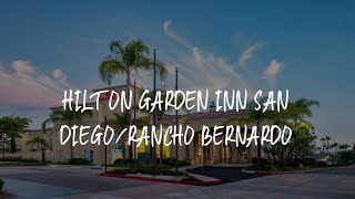 Hilton Garden Inn San Diego/Rancho Bernardo Review - Rancho Bernardo , United States of America