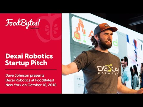 Dexai Robotics - Startup - Full Pitch - FoodBytes! New York 2018