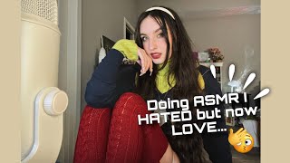 Doing ASMR Triggers i Hated But Now Love…i’m sorry
