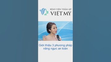 Phương pháp nâng ngực nào tốt nhất hiện nay #nangngucnoisoi #bacsichiemquocthai