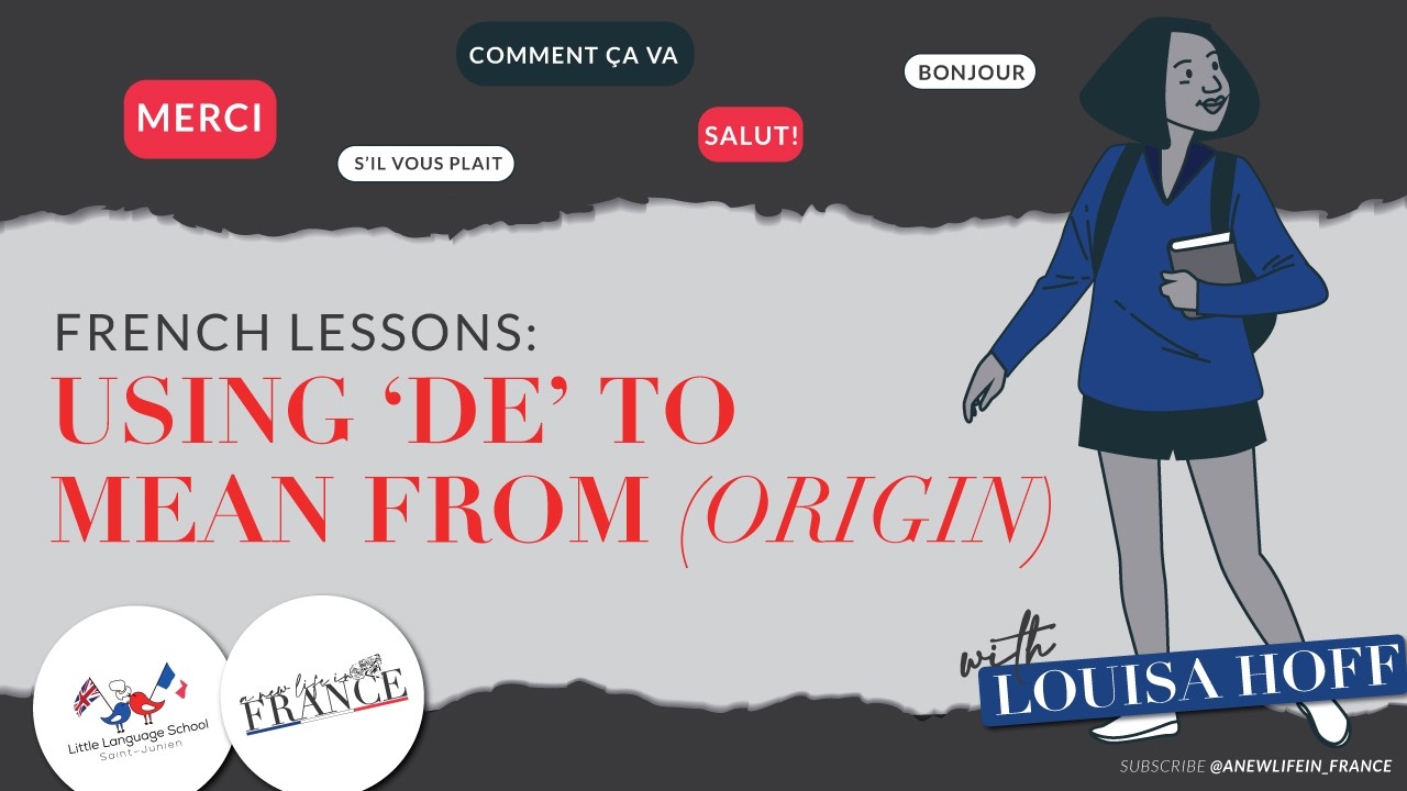 How to Use “De” in French | Talking About Origin