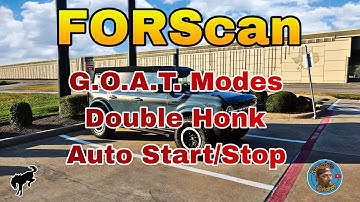 Bronco Forscan - Double Honk, GOAT Modes and Auto Start Stop