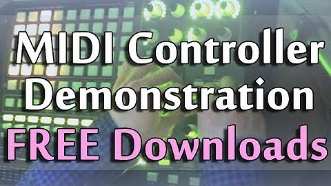 Ableton Live 9 : MIDI Controller Demonstration [Free Downloads]