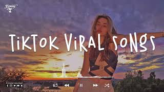 Tiktok viral songs🍹 Trending tiktok 2023 ~ Viral songs latest