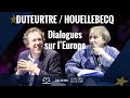 Benoit Duteurtre / Michel Houellebecq: dialogue "nord coréen" sur l'Europe