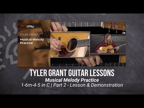 🎸 Tyler Grant Guitar Lesson - 1-6m-4-5 in C | Part 2 - Lesson & Demonstration - TrueFire