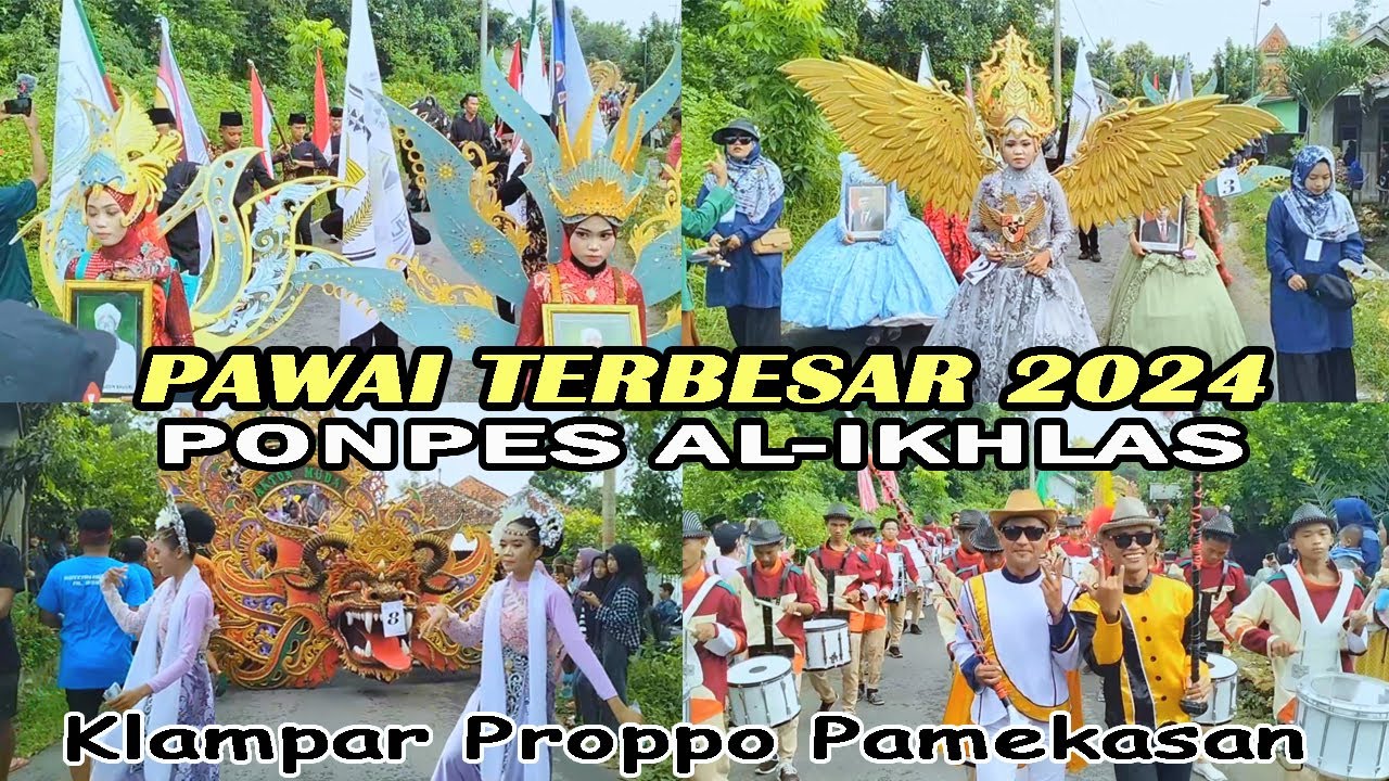 PAWAI TERBESAR 2024 🔥PONPES AL- IKHLAS Klampar Proppo Pamekasan
