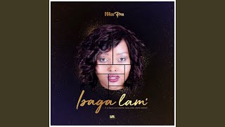 Isaga Lam feat Lasauce Gigi Lamayne Nadia Nakai Londie London