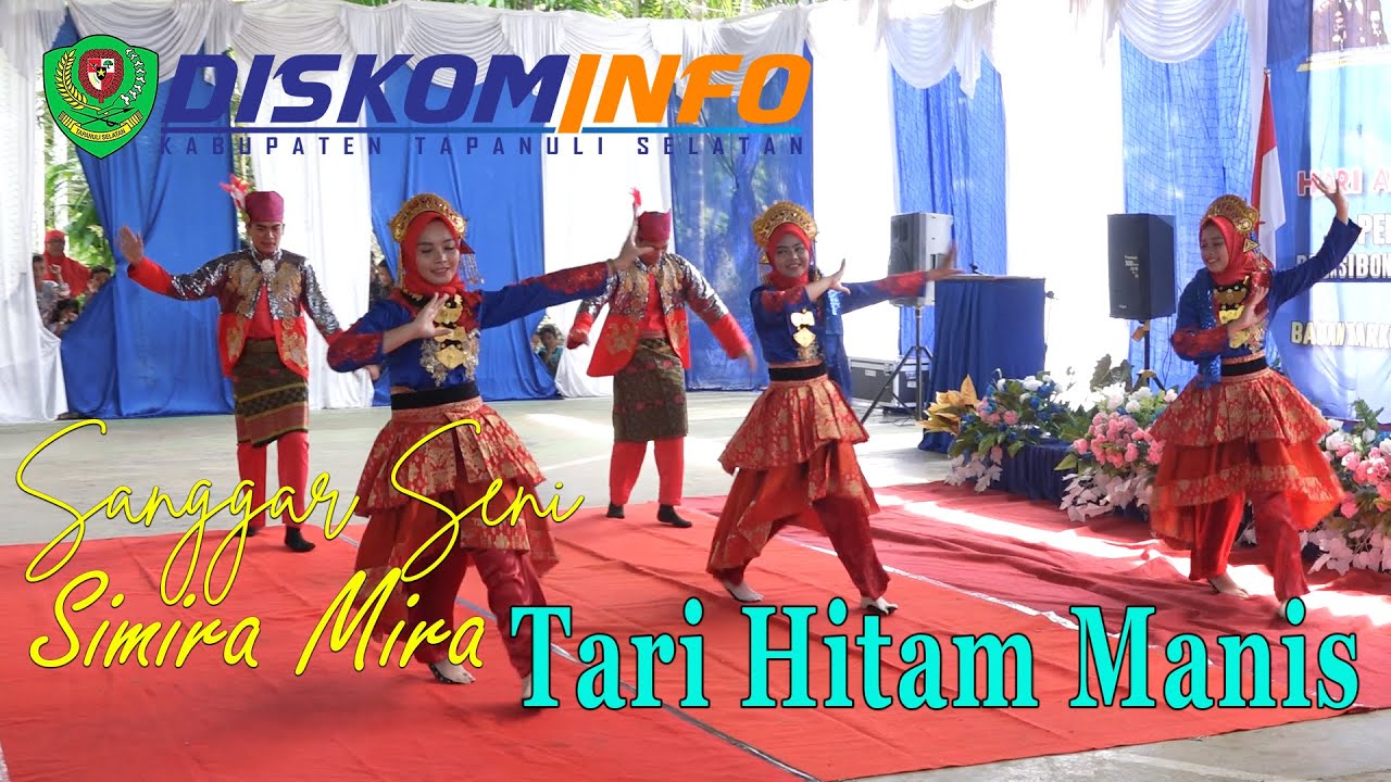 Tari Hitam Manis - Sanggar Seni Simira Mira - Kabupaten Tapanuli Selatan