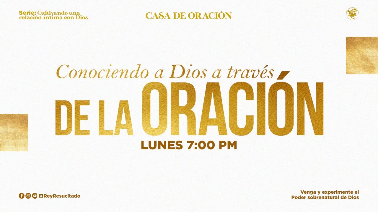 CONOCIENDO A DIOS A TRAVÉS DE LA ORACIÓN - YouTube
