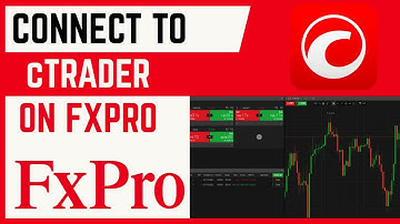 How To Connect FxPro Trading Account To cTrader
