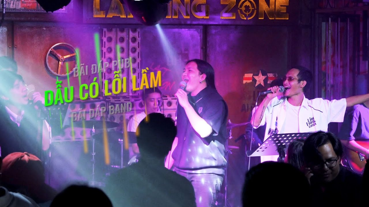 Dẫu Có Lỗi Lầm - Bãi Đáp Band cover| Live Performance