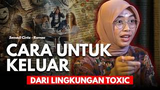 CARA UNTUK KELUAR DARI LINGKUNGAN TOXIC