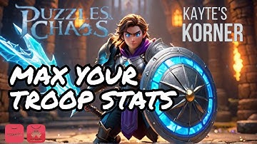 🔥 MAX Your Troop Stats! The Ultimate Guide for PVP & Castle Defense in Puzzles & Chaos! 🏰⚔️