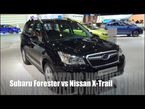 Subaru Forester 2014 Vs Nissan X-Trail 2014 - Youtube
