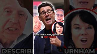 DESCRIBE Andy Burnham in ONE WORD! 😳