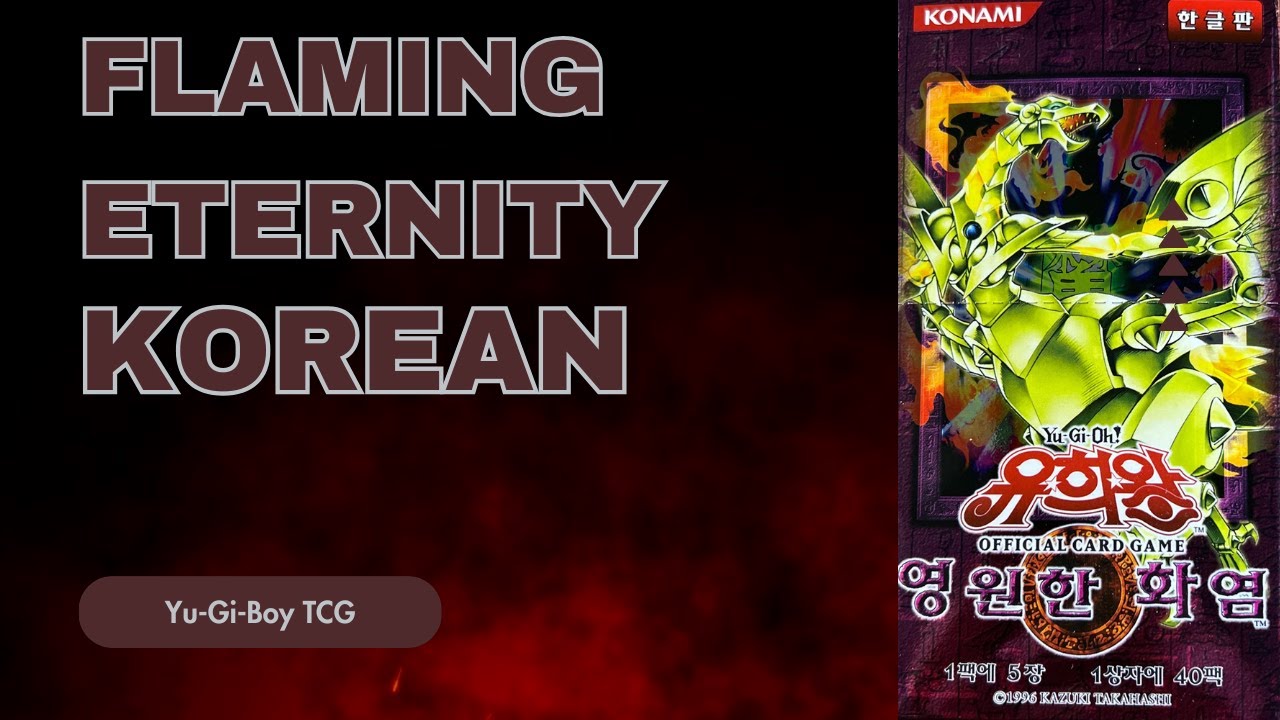Yu-Gi-Oh! Flaming Eternity Korean Booster Box Opening!!! - YouTube