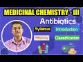 Antibiotics historical background basics  unit 1 part1  medicinal chemistry iii 6th semester