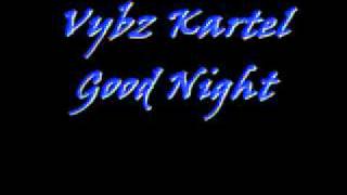 Vybz Kartel - Good Night