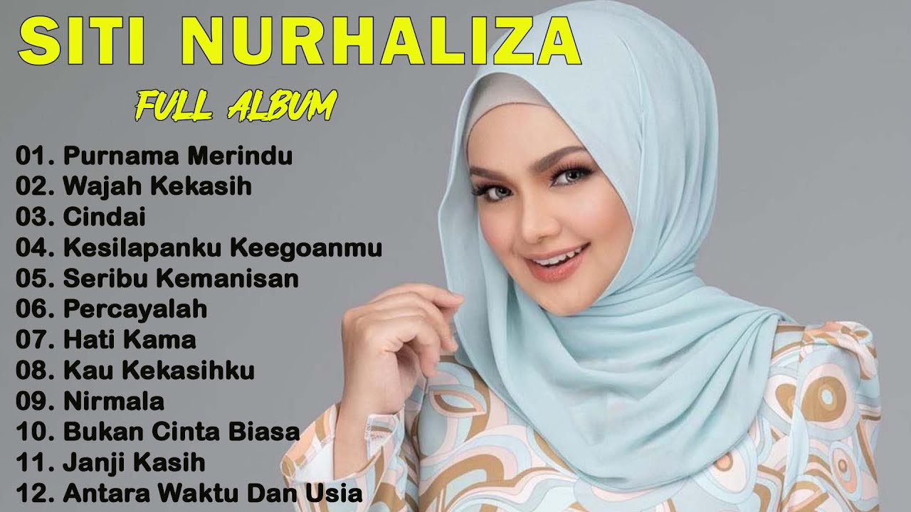 KOMPILASI SITI NURHALIZA BEST HITS NONSTOP ALBUM COMPILATION PILU MENYAYAT HATI