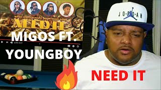 Migos - Need It ft. YoungBoy Never Broke Again REACTION