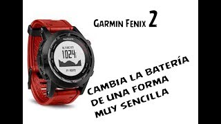 #Garmin #Fenix 2 - Muy cambiar la batería complicarte la vida.