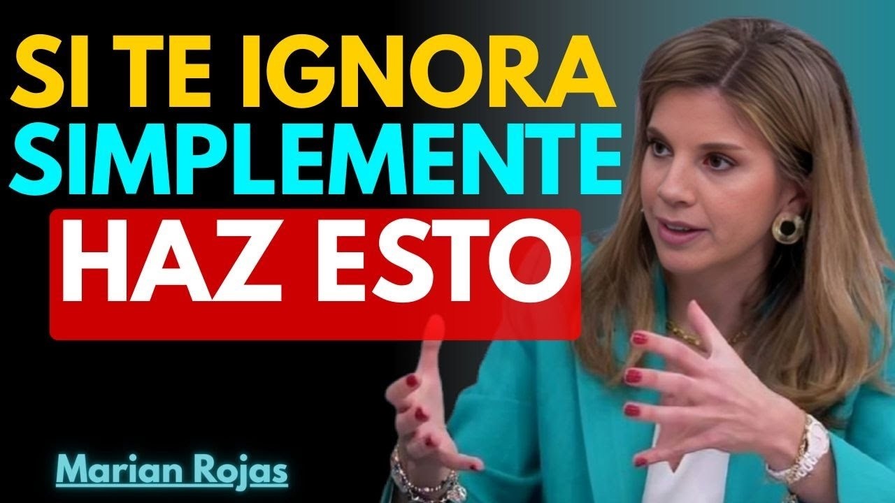 ¿Por qué te ignora? La explicación psicológica que nadie te contó | Marian Rojas Estapé