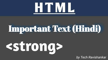 Important Text On Web Page Using strong Tag in HTML (Hindi)