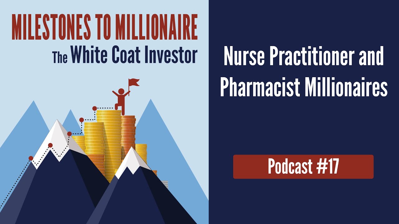 MtoM Podcast #17 - Nurse Practitioner and Pharmacist Millionaires