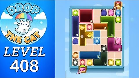 Drop The Cat Level 408 Walkthrough